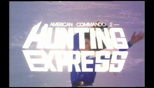 American Commando 2: Hunting Express
