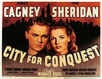 http://www.dvdbeaver.com/FILM/DVDReviews23/a%20city%20for%20conquest%20james%20cagney/poster4%20City%20for%20Conquest%20james%20cagney.jpg