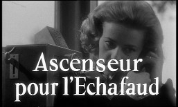 The Louis Malle Collection - Vol. 1 - ASENSEUR POUR L'ECHAFAUD (Elevator to  the Gallows) - 1958 LE FEU FOLLET (A Time to Live and a Time to Die) - 1963  LES