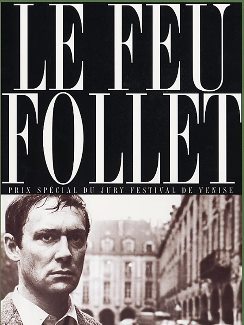 The Louis Malle Collection - Vol. 1 - ASENSEUR POUR L'ECHAFAUD (Elevator to  the Gallows) - 1958 LE FEU FOLLET (A Time to Live and a Time to Die) - 1963  LES