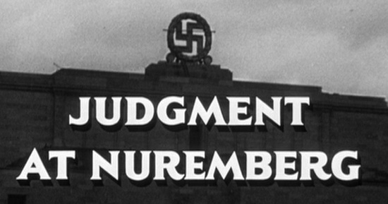(aka 'Judgement at Nuremberg '). directed by Stanley Kramer USA 1961