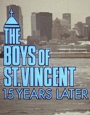 The Boys of St. Vincent: 15 Years Later movie