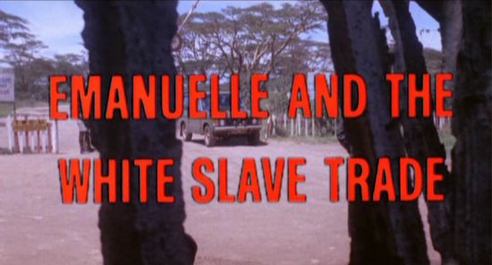 Emanuelle And The White Slave Trade