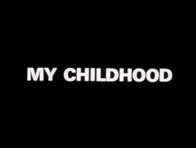 title_my_childhood_blu-ray.jpg