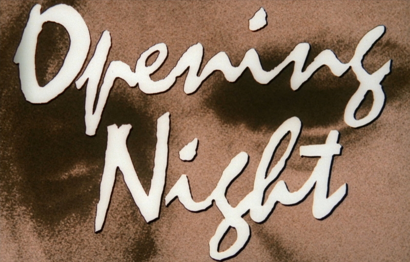 Opening Night (1977) by John Cassavetes 